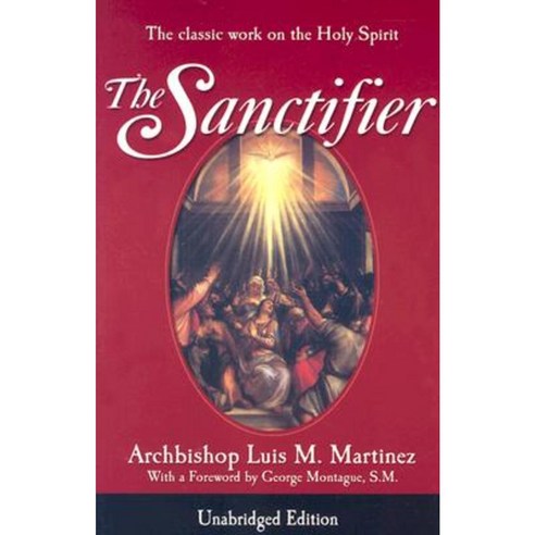 The Sanctifier: The Classic Work on the Holy Spirit Paperback, Pauline Books & Media
