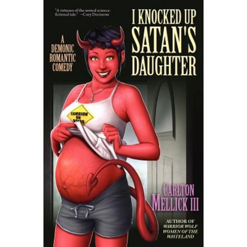 I Knocked Up Satan''s Daughter: A Demonic Romantic Comedy Paperback, Eraserhead Press