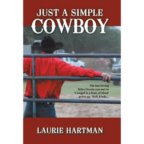 Just a Simple Cowboy Hardcover, iUniverse