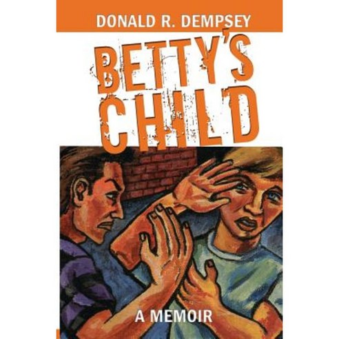 Betty''s Child Paperback, Dream of Things Media