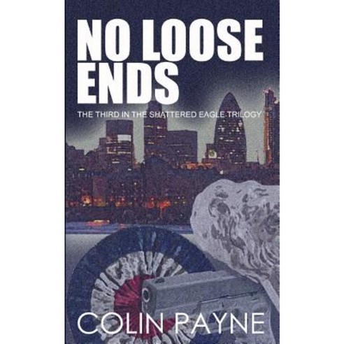 No Loose Ends: The Third in the Adrian Howard Series Paperback, Createspace