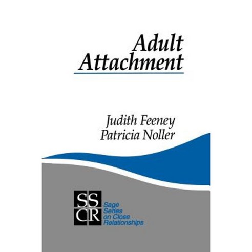 Adult Attachment Paperback, Sage Publications, Inc