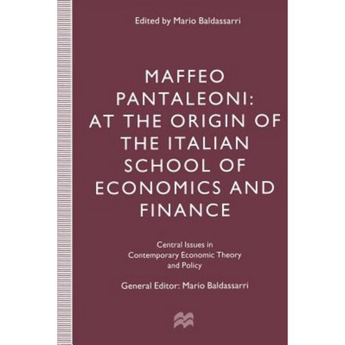Maffeo Pantaleoni: At the Origin of the Italian School of Economics and Finance Paperback, Palgrave MacMillan