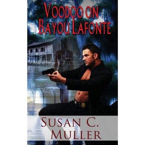Voodoo on Bayou Lafonte Paperback, Soul Mate Publishing