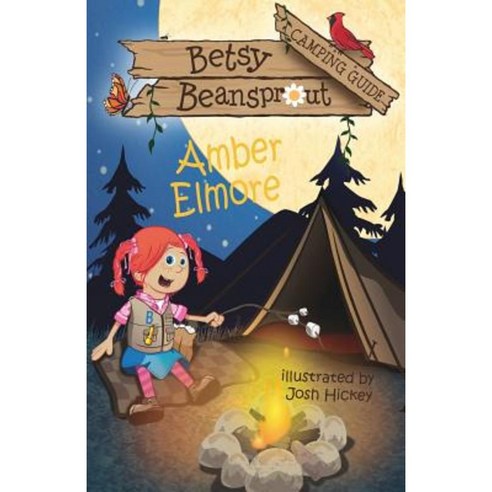 Betsy Beansprout Camping Guide Paperback, Shadetree Publishing
