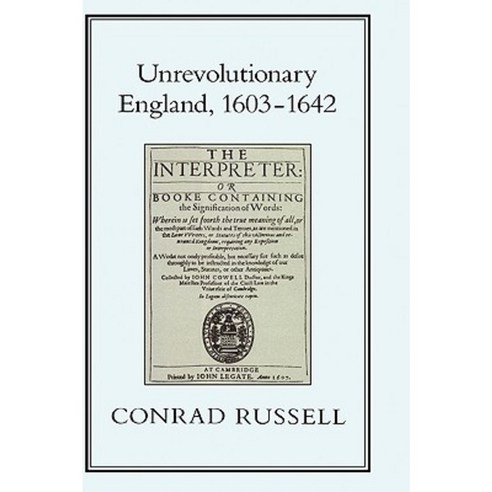 Unrevolutionary England 1603-1642 Hardcover, Continnuum-3pl