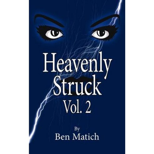 Heavenly Struck Vol. 2 Paperback, Authorhouse