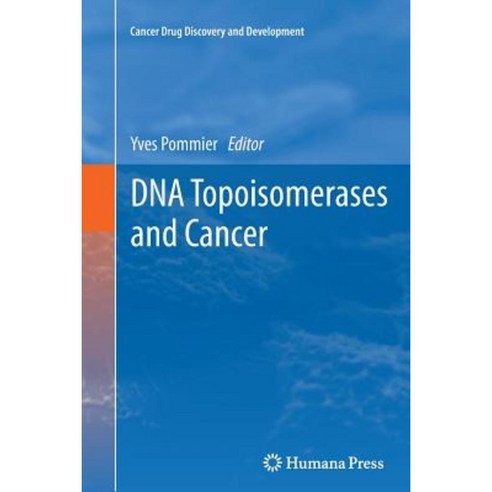 DNA Topoisomerases and Cancer Paperback, Humana Press