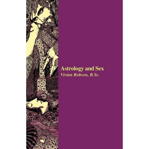 Astrology and Sex Paperback, Astrology Classics