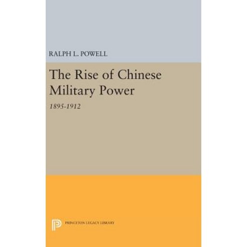 Rise of the Chinese Militray Power Hardcover, Princeton University Press