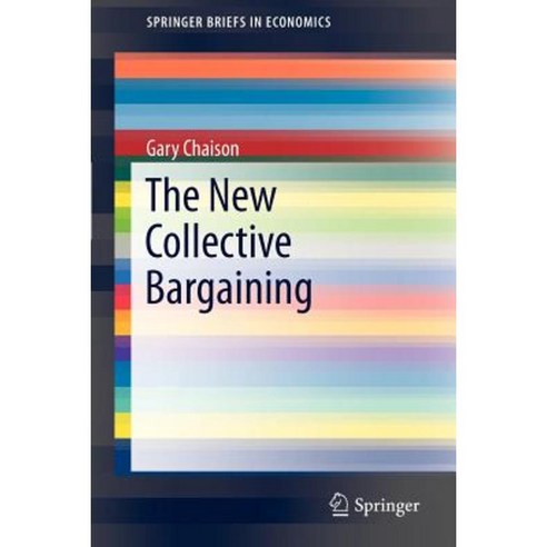 The New Collective Bargaining Paperback, Springer