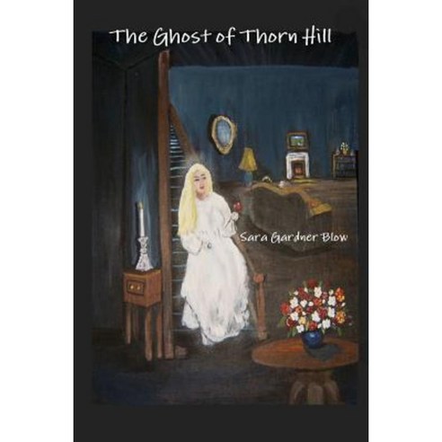 The Ghost of Thorn Hill Paperback, Lulu.com
