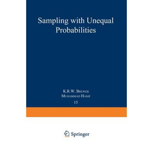 Sampling with Unequal Probabilities Paperback, Springer