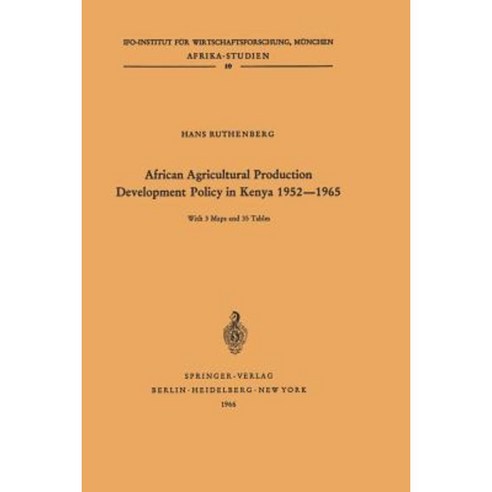 African Agricultural Production Development Policy in Kenya 1952-1965 Paperback, Springer