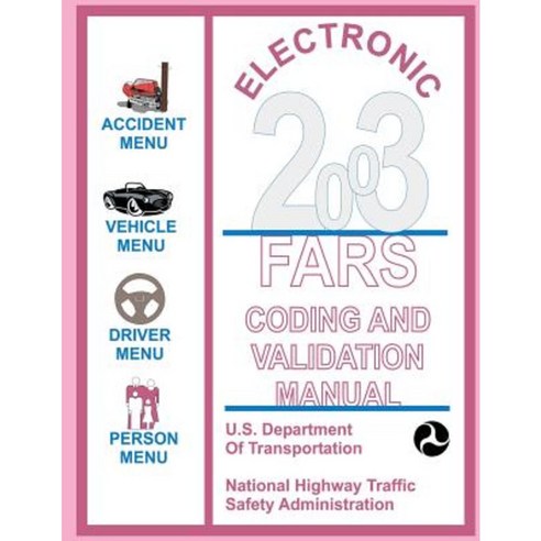 Electronic 2003 Fars Coding and Validation Manual Paperback, Createspace