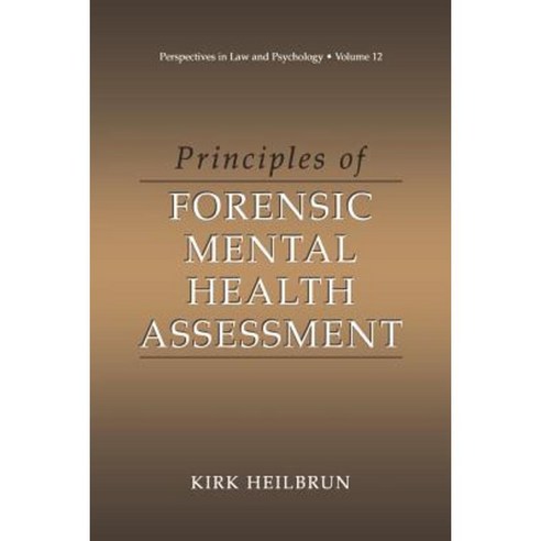 Principles of Forensic Mental Health Assessment Paperback, Springer