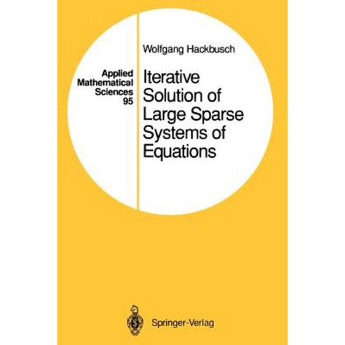 Iterative Solution of Large Sparse Systems of Equations Paperback, Springer