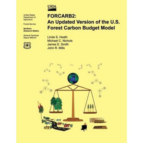 Forcarb2: An Updated Version of the U.S. Forest Carbon Budget Model Paperback, Createspace