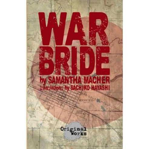War Bride Paperback, Original Works Publishing
