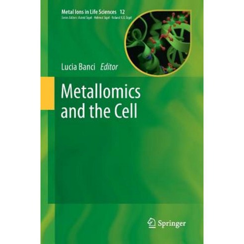 Metallomics and the Cell Paperback, Springer
