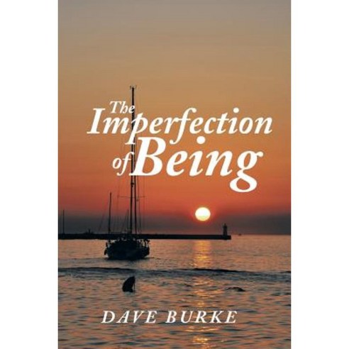 The Imperfection of Being Paperback, Authorhouse