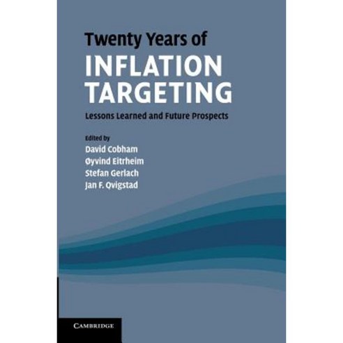 Twenty Years of Inflation Targeting, Cambridge University Press
