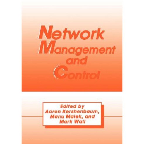 Network Management and Control Hardcover, Springer