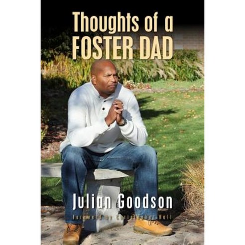 Thoughts of a Foster Dad Paperback