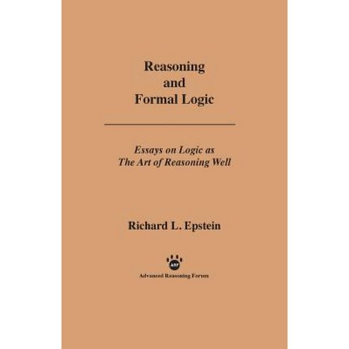 Reasoning and Formal Logic Paperback, Advanced Reasoning Forum