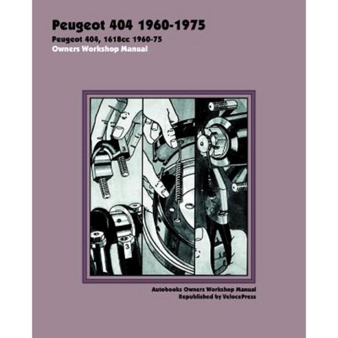 Peugeot 404 1960-75: Peugeot 404 1618cc Paperback, Valueguide