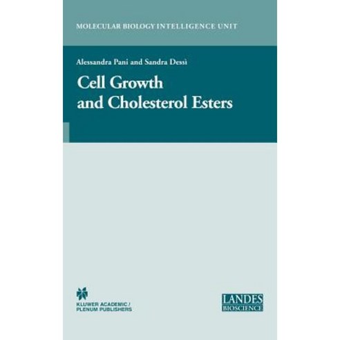 Cell Growth and Cholesterol Esters Hardcover, Springer