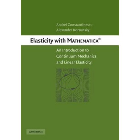 Elasticity with Mathematica (R), Cambridge University Press