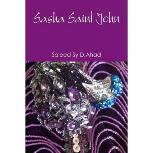 Sasha Saint John Paperback, Lulu.com