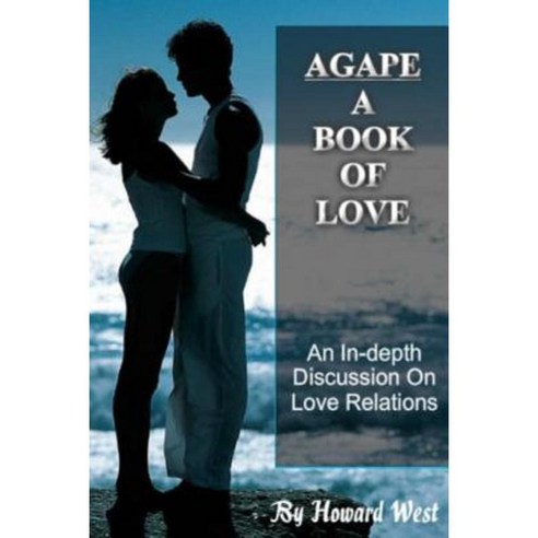 Agape: A Book of Love Paperback, Lulu.com