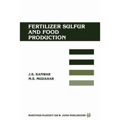 Fertilizer Sulfur and Food Production: Research and Policy Implications for Tropical Countries Paperback, Springer