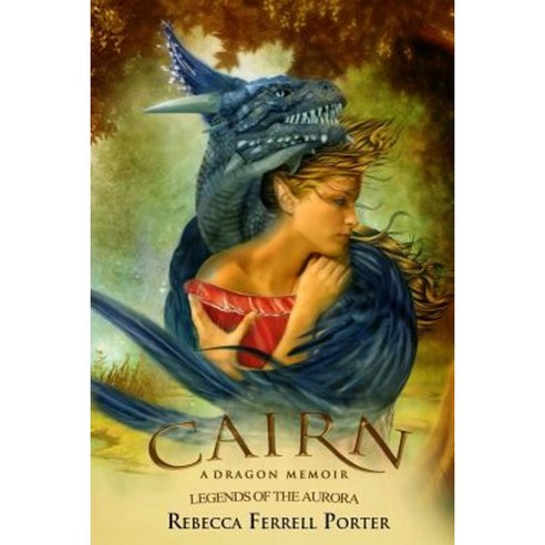 Cairn: A Dragon Memoir Paperback, Createspace Independent Publishing Platform