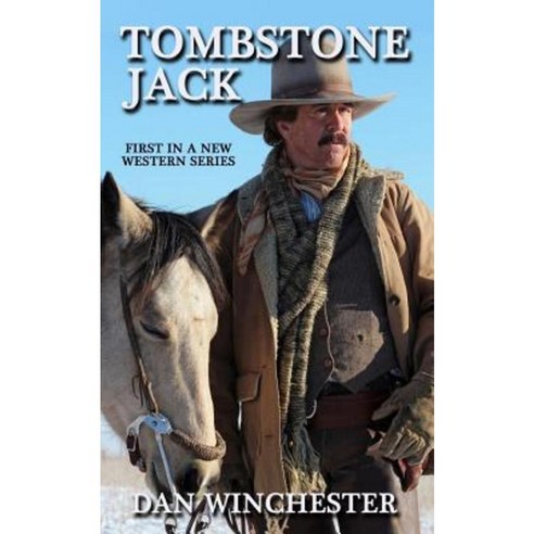 Tombstone Jack Paperback, Createspace Independent Publishing Platform