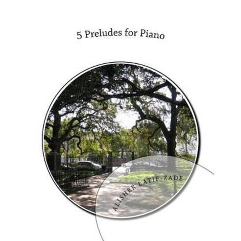 5 Preludes for Piano Paperback, Createspace Independent Publishing Platform