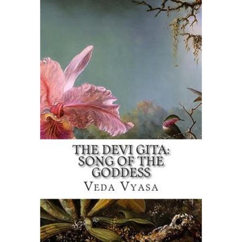 The Devi Gita: Song of the Goddess Paperback, Createspace Independent Publishing Platform