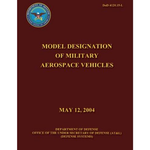Model Designation of Military Aerospace Vehicles Paperback, Createspace ...