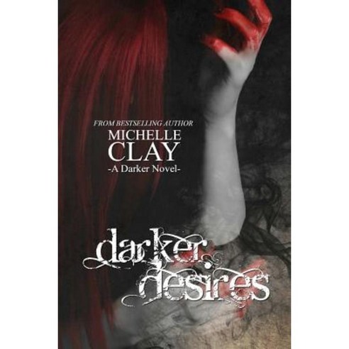 Darker Desires Paperback, Createspace Independent Publishing Platform