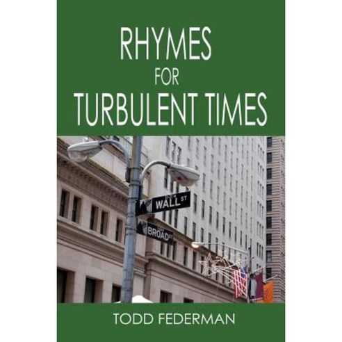Rhymes for Turbulent Times Paperback, Createspace Independent Publishing Platform
