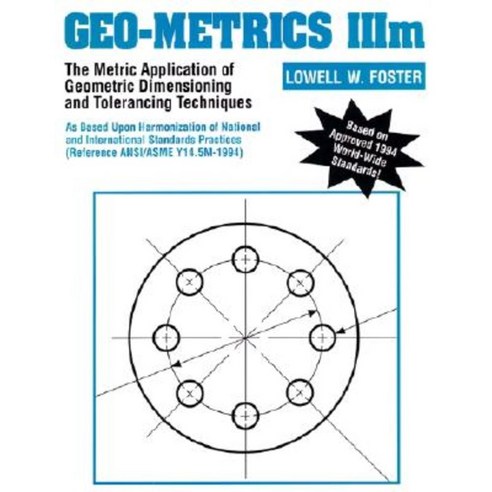 Geo-Metrics IIIM: The Metric Application of Geometric Dimensioning and ...