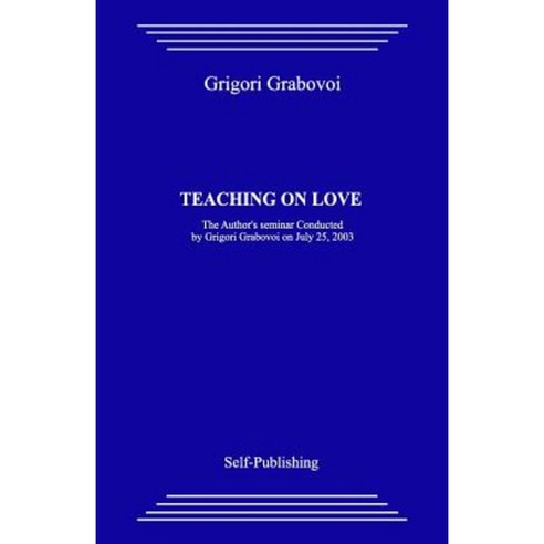 Teaching on Love Paperback, Createspace Independent Publishing Platform
