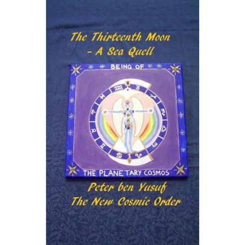 Thethirteenth Moon: A Sea Quell Paperback, Createspace Independent Publishing Platform