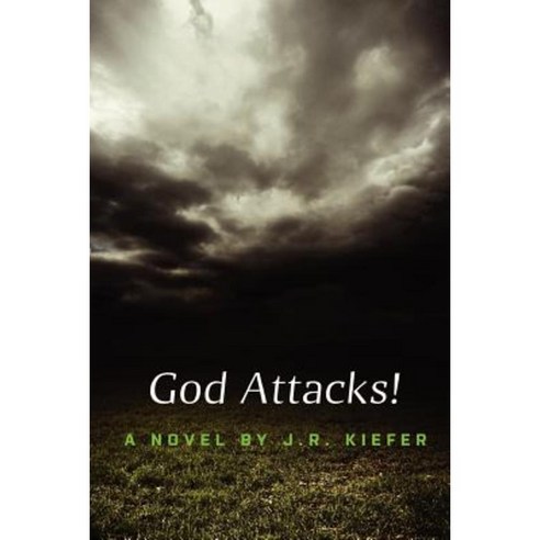 God Attacks! Paperback, Createspace Independent Publishing Platform