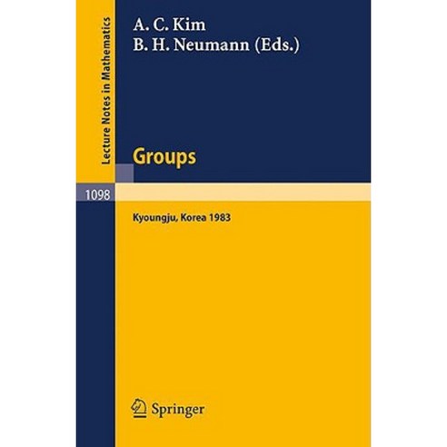 Groups - Korea 1983: Proceedings of a Conference on Combinatorial Group Theory Held at Kyoungju Korea August 26-31 1983 Paperback, Springer