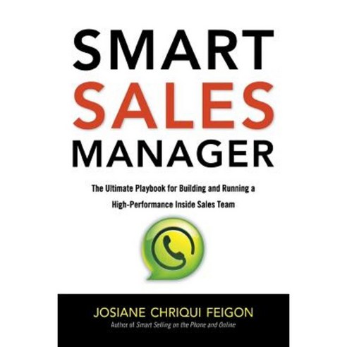 Smart Sales Manager: The Ultimate Playbook for Building and Running a High-Performance Sales Team Paperback, Amacom