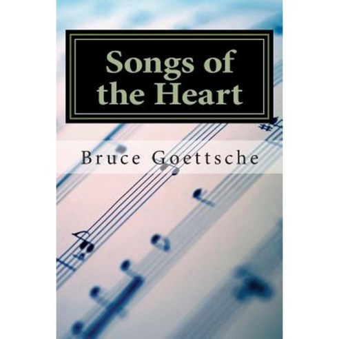 Songs of the Heart: Psalms That Connect Paperback, Createspace Independent Publishing Platform