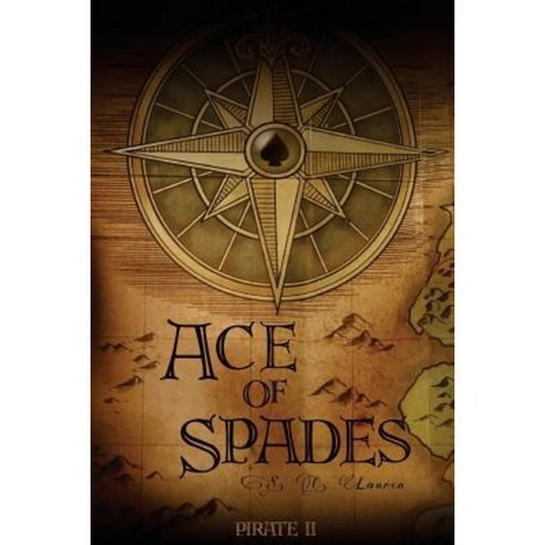 Ace of Spades: Pirate II Paperback, Createspace Independent Publishing Platform